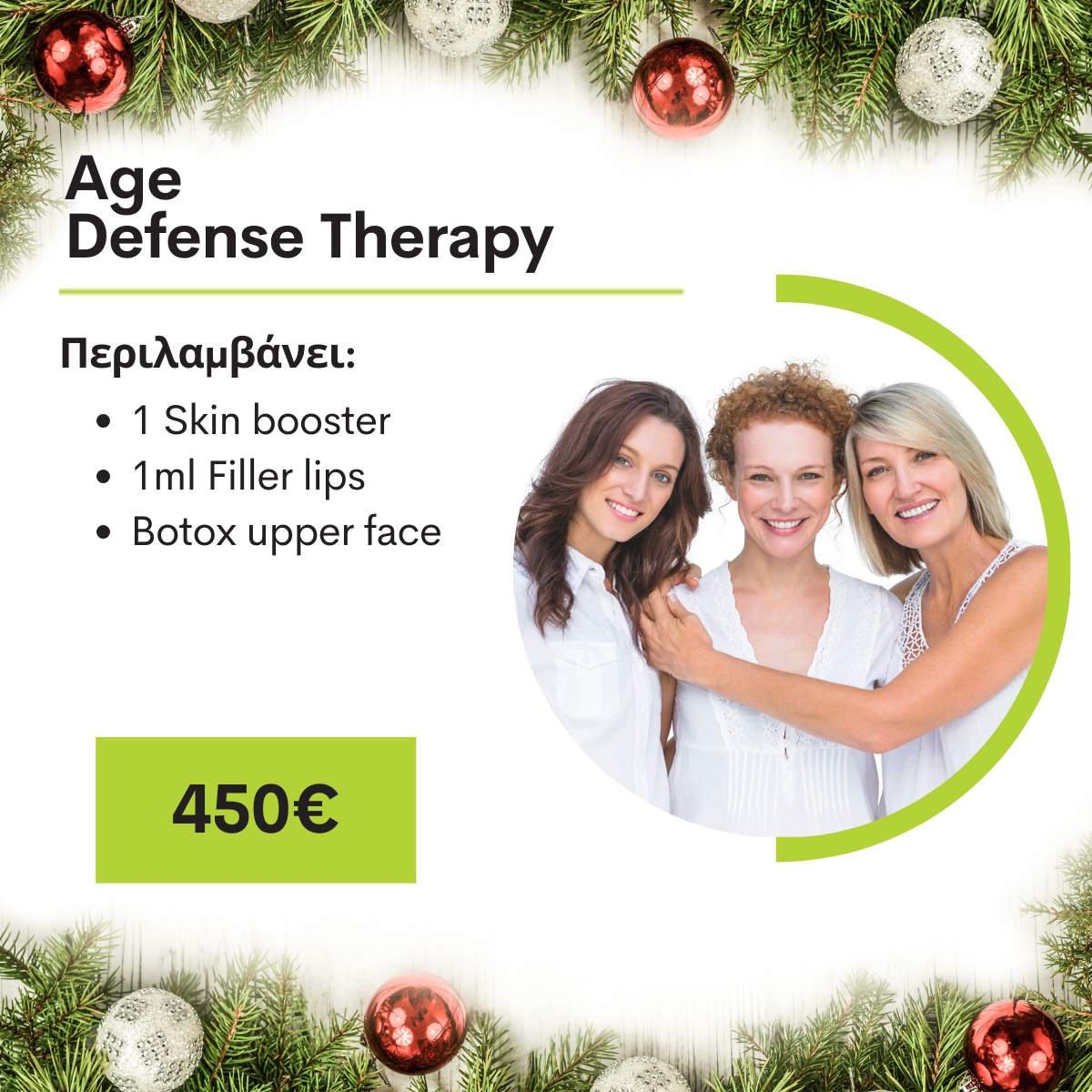 Age Defense Therapy 450€